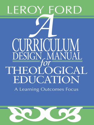 cover image of A Curriculum Design Manual for Theological Education